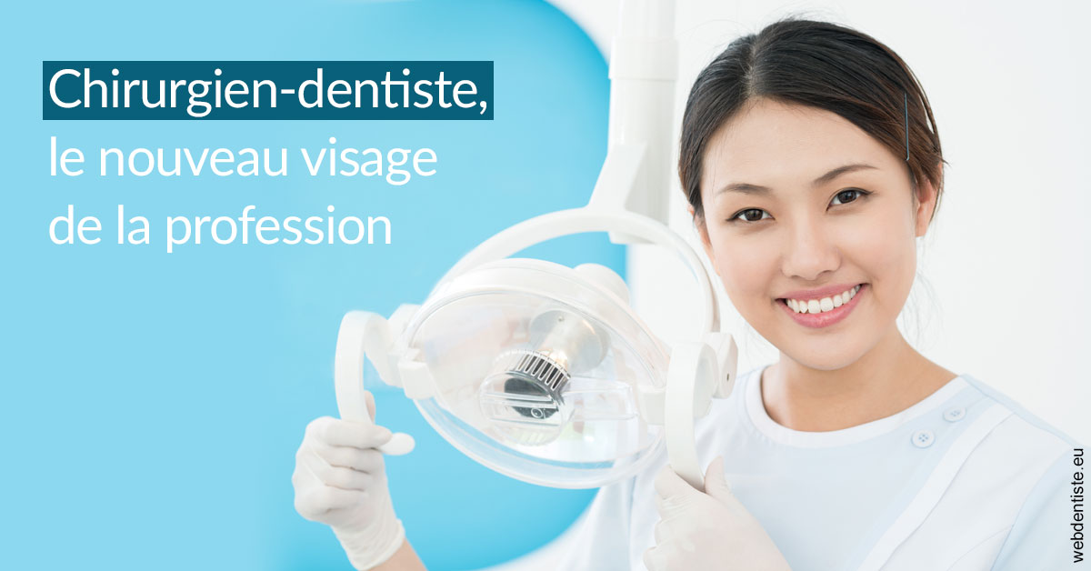 https://dr-assoun-catherine.chirurgiens-dentistes.fr/Le nouveau visage de la profession 2